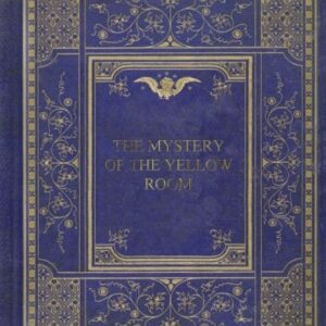 The Mystery of the Yellow Room