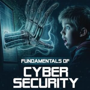 FUNDAMENTAL OF CYBERSECURITY