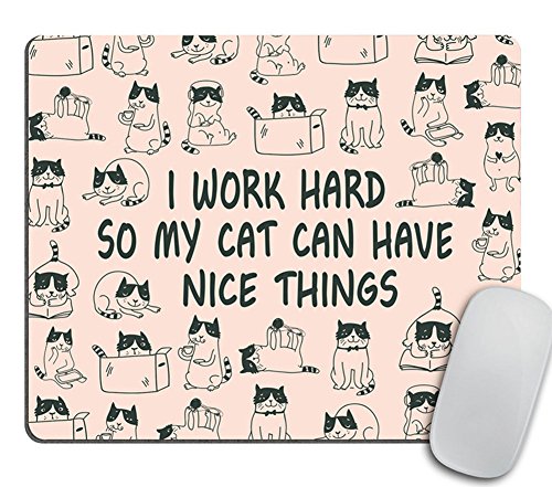 I Work Hard So My Cat Can Have Nice Things - Funny Cat Lover Present - Pink Mouse Pad - Office Desk Accessories - Cubicle Decor