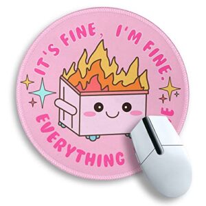 Pink Round Mouse Pad for Desk, Cute Office Decor for Women, Dumpster on Fire Small Mousepad,Stitched Edge Non-Slip Rubber Base, Personalized Computer Mouse Pads for Wireless Mouse,Desk Accessories