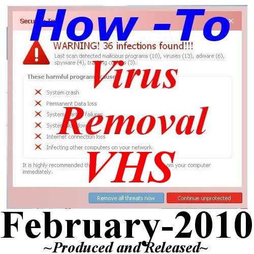 Remove Virus and Spyware, AntiVirus HOW-TO-VIDEO on VHS, & Computer Software Removal CD, Ever Wonder How a Pro Removes Viruses & Spyware? -I’ll Show You How-